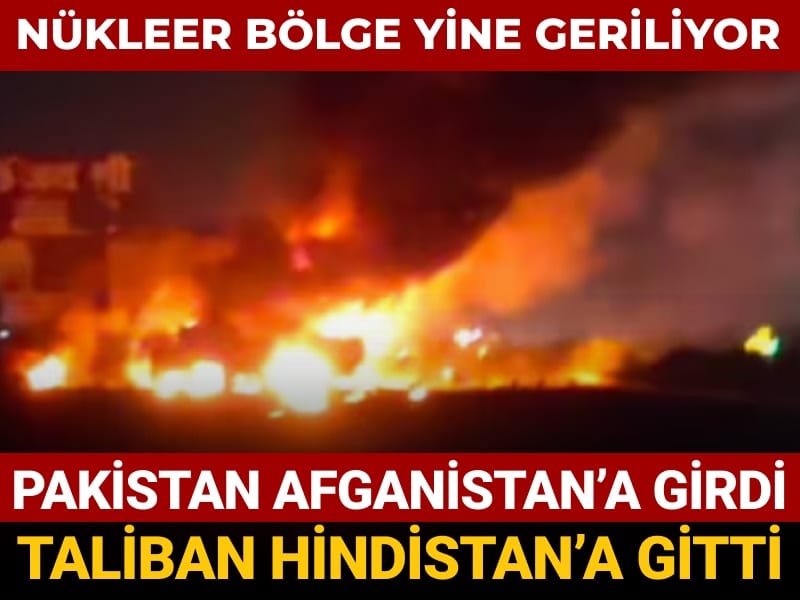 nukleer bolge yine geriliyor pakistan afganistana girdi taliban hindistana gitti CC6OHxv6