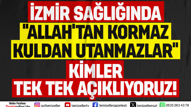 izmirde-saglik-skandali-derinlesiyor-temizeller-akceli-isleri-gozler-onune-seriyor-mSWsWYDf.png